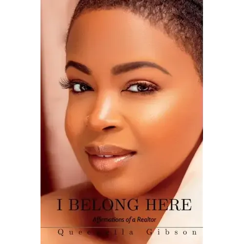 I Belong Here: Affirmations of a Realtor
