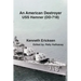 An American Destroyer: USS Hamner (DD-718)