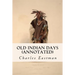 Old Indian Days (annotated)