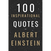 100 Inspirational Quotes By Albert Einstein That Will Change Your Life And Set You Up For Success