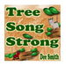 Tree Song Strong: Tree picture book for kids celebrating the importance of trees in nature, Perfect for tree themed storytimes and tree