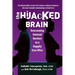 The Hijacked Brain: Overcoming Internal Barriers to a Happily Ever After