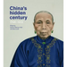China's Hidden Century: 1796-1912