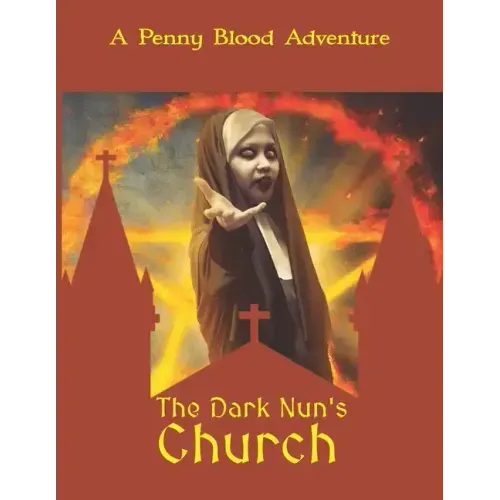 The Dark Nun's Church: A D&D 5e Gothic Horror Adventure