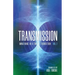 Transmission: Awakening in a Time of Transition: Vol. 1