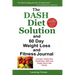 The Dash Diet Solution and 60 Day Weight Loss and Fitness Journal