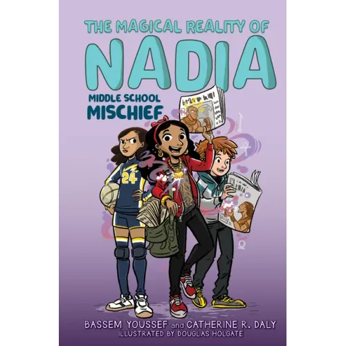 Middle School Mischief (the Magical Reality of Nadia #2)