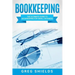 Bookkeeping: The Ultimate Guide to Bookkeeping for Small Business
