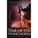 Time of the Stonechosen