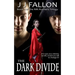 The Dark Divide