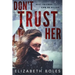 Don't Trust Her