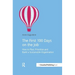 The First 100 Days on the Job: How to Plan, Prioritize and Build a Sustainable Organisation