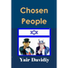 Chosen People: The Descendants of Joseph and the Ten Tribes among English-Speaking Nations and the Jews of Judah