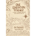 One Generation to the Next: A Guide to Forming Your Faith and Finding Your Way