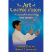 The Art of Cosmic Vision: Practices for Improving Your Eyesight