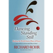 Dancing Standing Still: Healing the World from a Place of Prayer