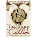 When Life and Beliefs Collide: How Knowing God Makes a Difference