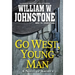Go West, Young Man