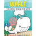 Whale Coloring Book For Kids: Best Whale Coloring Book Kids