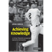 Achieving Knowledge