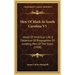 Men of Mark in South Carolina V3: Ideals of American Life, a Collection of Biographies of Leading Men of the State (1908)