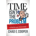 Time Isn't the Problem: Four Strategies to Transform Stress Into Success