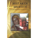 Mistaken Identity: I am not the endless mistakes of my past, nor are you!