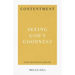 Contentment: Seeing God's Goodness