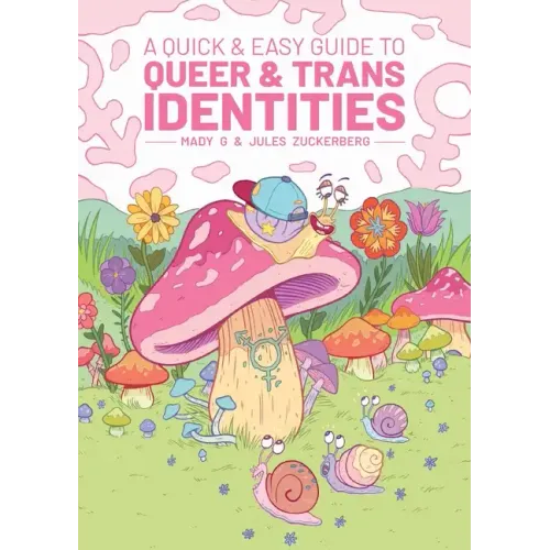 A Quick & Easy Guide to Queer & Trans Identities