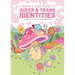 A Quick & Easy Guide to Queer & Trans Identities
