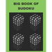 Big Book of Sudoku: Medium to Hard, Huge Bargain Collection, Collection of 1000 Puzzles and Solutions, Easy to Hard Puzzles for Adults