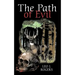 The Path of Evil