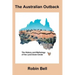 The Australian Outback - The History and Mythology of the Land Down-Under