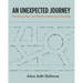 An Unexpected Journey: The Road to Power and Wisdom in Divorced Co-Parenting