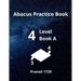 Abacus Level 4 Practice Book A
