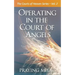 Operating in the Court of Angels