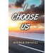 I Choose Us
