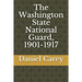 The Washington State National Guard, 1901-1917