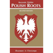 Polish Roots. Second Edition