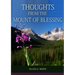 Thoughts From the Mount of Blessing Original BIG Print Edition: (Thoughts From the Mount of Blessing for Adventist Home, for Country living people, a