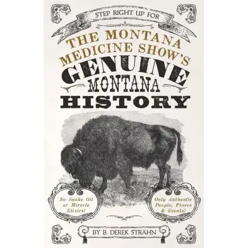 Montana Medicine Show's Genuine Montana History