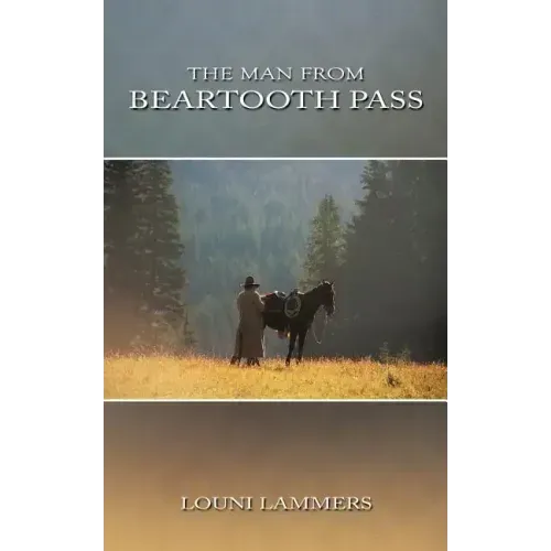 The Man from Beartooth Pass