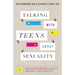Talking with Teens about Sexuality