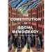 The Constitution of Social Democracy: Essays in Honour of Keith Ewing