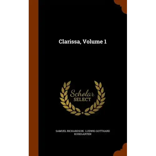 Clarissa, Volume 1