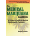 The Medical Marijuana Handbook: A Patient's Guide to Holistic Healing with Cannabis