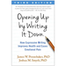 Opening Up by Writing It Down: How Expressive Writing Improves Health and Eases Emotional Pain