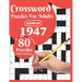 Crossword Puzzles For Adults: Born In 1947: Crossword Puzzle Book For All Word Games Fans Seniors And Adults With Large Print 80 Puzzles And Solutio
