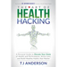 The Art of Health Hacking: A Personal Guide to Elevate Your State of Health and Performance, Stress Less, and Build Healthy Habits That Matter
