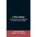 A Texas Pioneer: Early Staging And Overland Freighting Days On The Frontiers Of Texas And Mexico